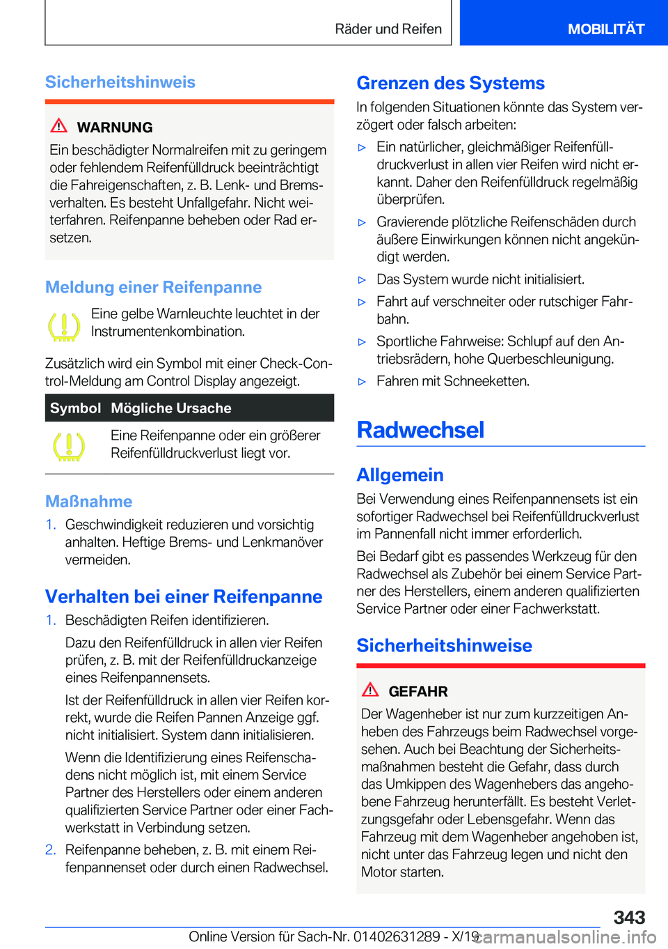 BMW M8 2020  Betriebsanleitungen (in German) �S�i�c�h�e�r�h�e�i�t�s�h�i�n�w�e�i�s
�W�A�R�N�U�N�G
�E�i�n��b�e�s�c�h�