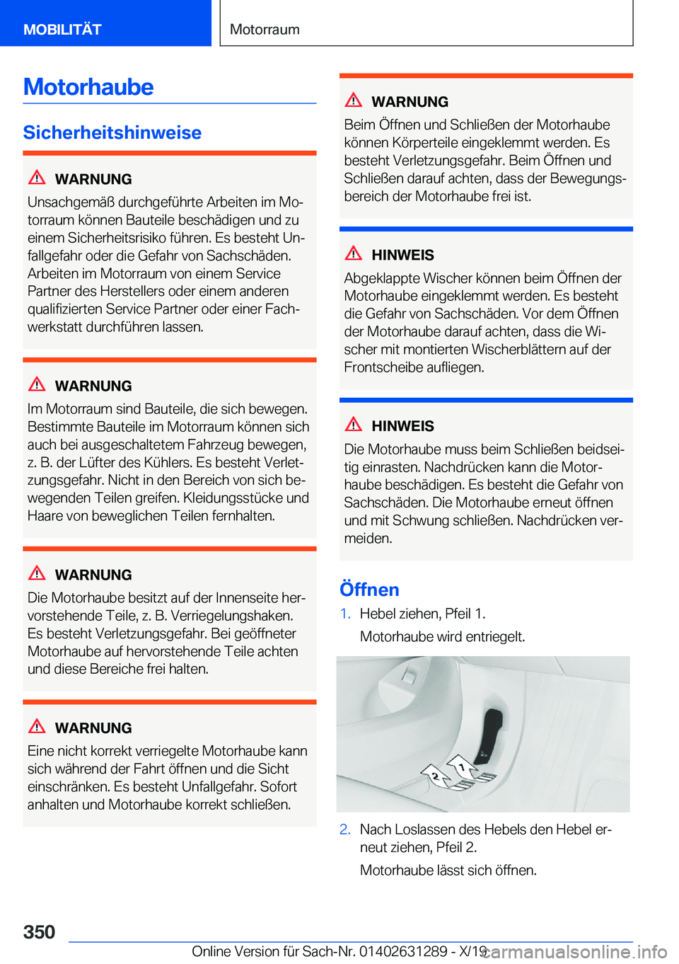 BMW M8 2020  Betriebsanleitungen (in German) �M�o�t�o�r�h�a�u�b�e
�S�i�c�h�e�r�h�e�i�t�s�h�i�n�w�e�i�s�e
�W�A�R�N�U�N�G
�U�n�s�a�c�h�g�e�m�