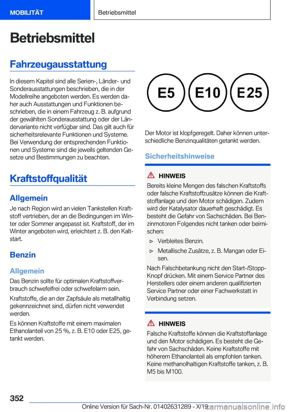 BMW M8 2020  Betriebsanleitungen (in German) �B�e�t�r�i�e�b�s�m�i�t�t�e�l�F�a�h�r�z�e�u�g�a�u�s�s�t�a�t�t�u�n�g
�I�n��d�i�e�s�e�m��K�a�p�i�t�e�l��s�i�n�d��a�l�l�e��S�e�r�i�e�n�-�,��L�