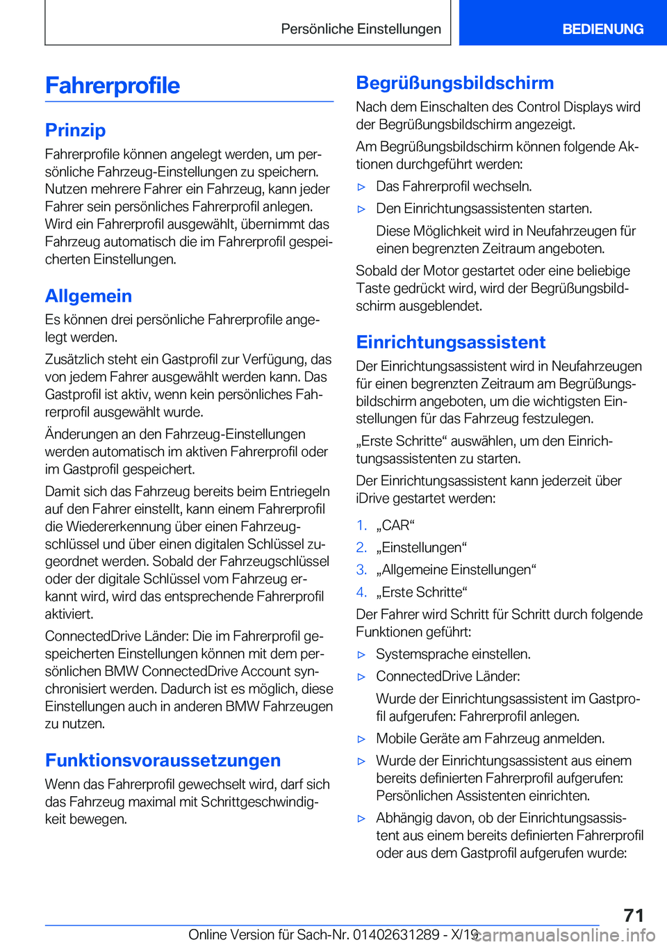 BMW M8 2020  Betriebsanleitungen (in German) �F�a�h�r�e�r�p�r�o�f�i�l�e
�P�r�i�n�z�i�p
�F�a�h�r�e�r�p�r�o�f�i�l�e��k�