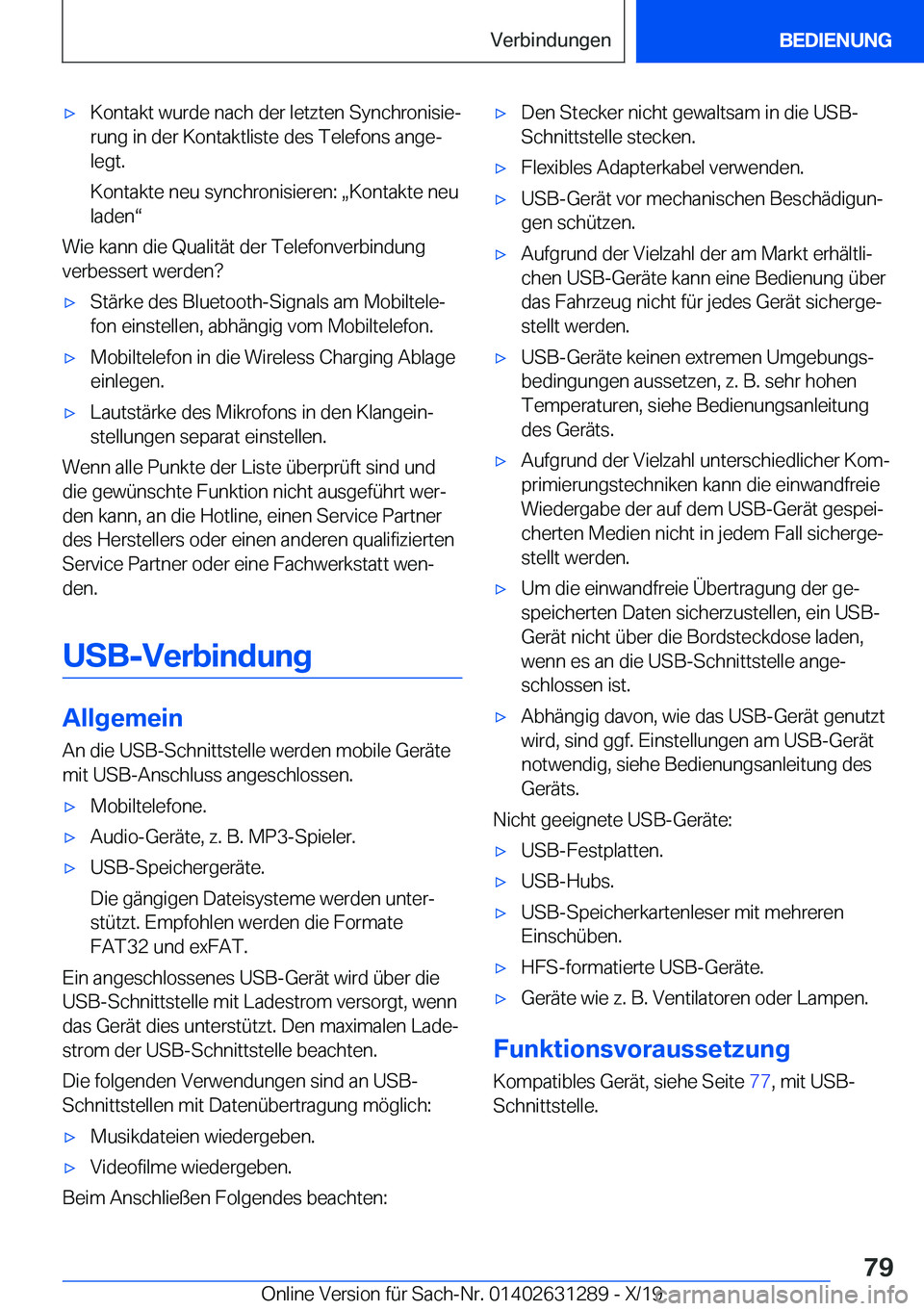 BMW M8 2020  Betriebsanleitungen (in German) 'x�K�o�n�t�a�k�t��w�u�r�d�e��n�a�c�h��d�e�r��l�e�t�z�t�e�n��S�y�n�c�h�r�o�n�i�s�i�ej�r�u�n�g��i�n��d�e�r��K�o�n�t�a�k�t�l�i�s�t�e��d�e�s��T�e�l�e�f�o�n�s��a�n�g�ej
�l�e�g�t�.
�K�o�n�t