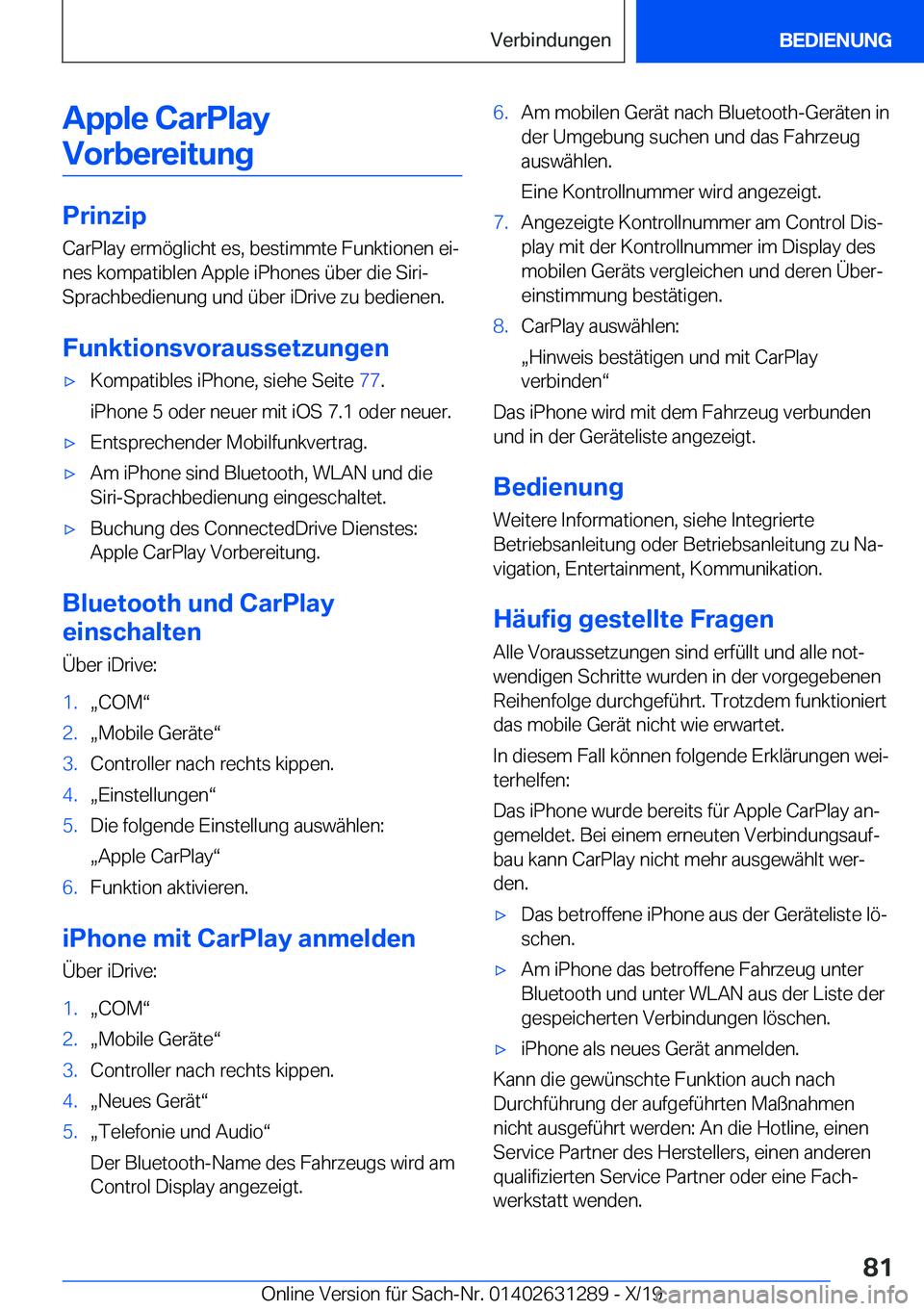 BMW M8 2020  Betriebsanleitungen (in German) �A�p�p�l�e��C�a�r�P�l�a�y�V�o�r�b�e�r�e�i�t�u�n�g
�P�r�i�n�z�i�p
�C�a�r�P�l�a�y��e�r�m�