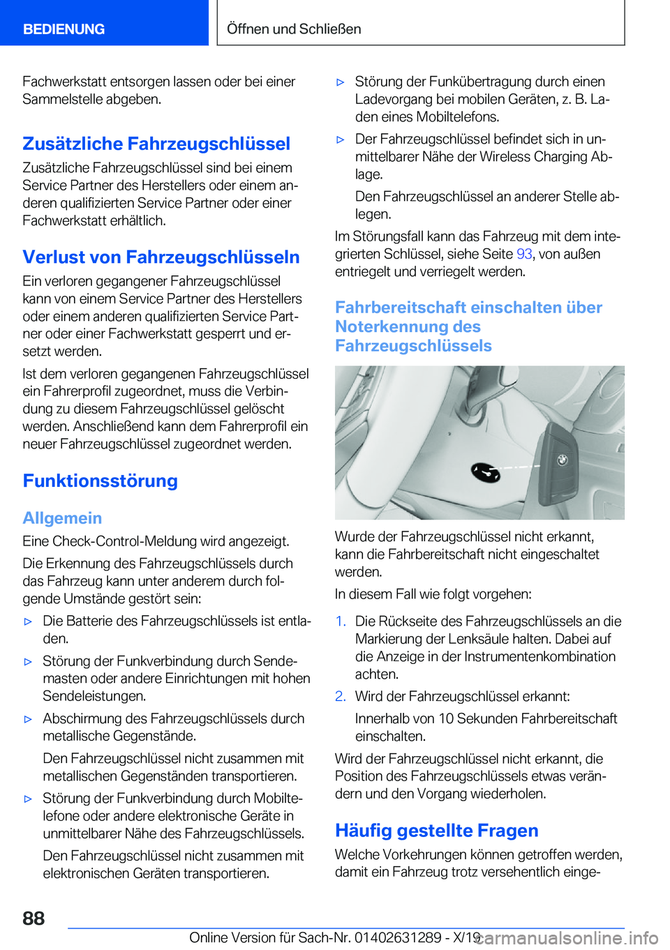 BMW M8 2020  Betriebsanleitungen (in German) �F�a�c�h�w�e�r�k�s�t�a�t�t��e�n�t�s�o�r�g�e�n��l�a�s�s�e�n��o�d�e�r��b�e�i��e�i�n�e�r
�S�a�m�m�e�l�s�t�e�l�l�e��a�b�g�e�b�e�n�.
�Z�u�s�