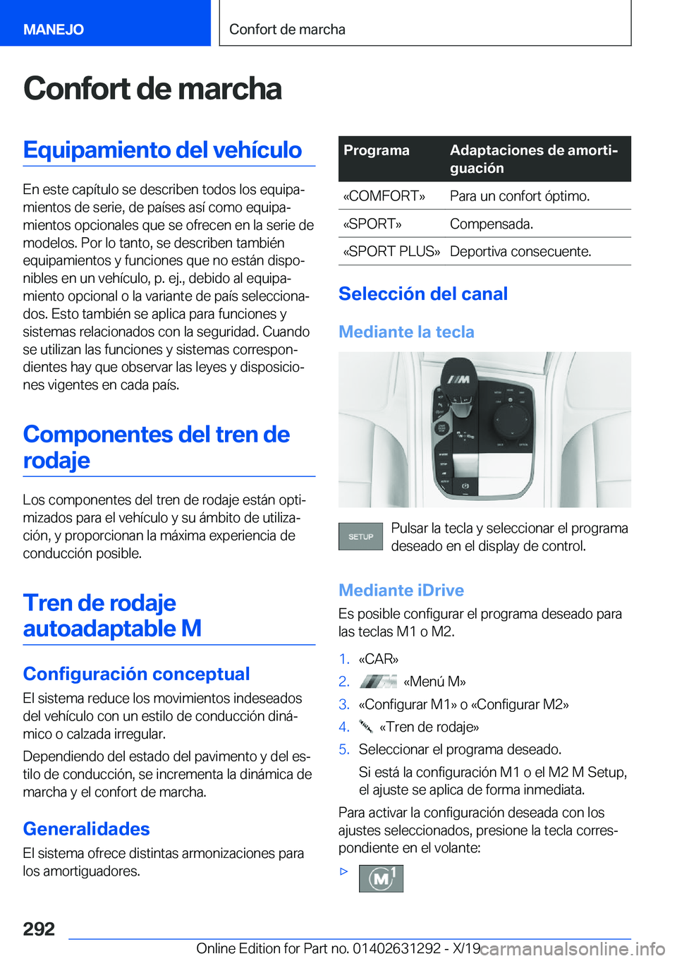 BMW M8 2020  Manuales de Empleo (in Spanish) �C�o�n�f�o�r�t��d�e��m�a�r�c�h�a�E�q�u�i�p�a�m�i�e�n�t�o��d�e�l��v�e�h�