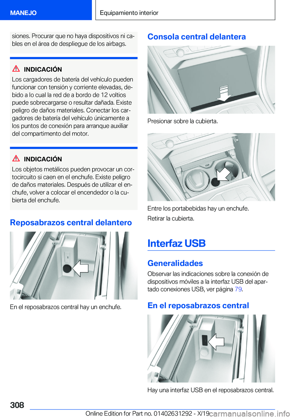 BMW M8 2020  Manuales de Empleo (in Spanish) �s�i�o�n�e�s�.��P�r�o�c�u�r�a�r��q�u�e��n�o��h�a�y�a��d�i�s�p�o�s�i�t�i�v�o�s��n�i��c�aª
�b�l�e�s��e�n��e�l��