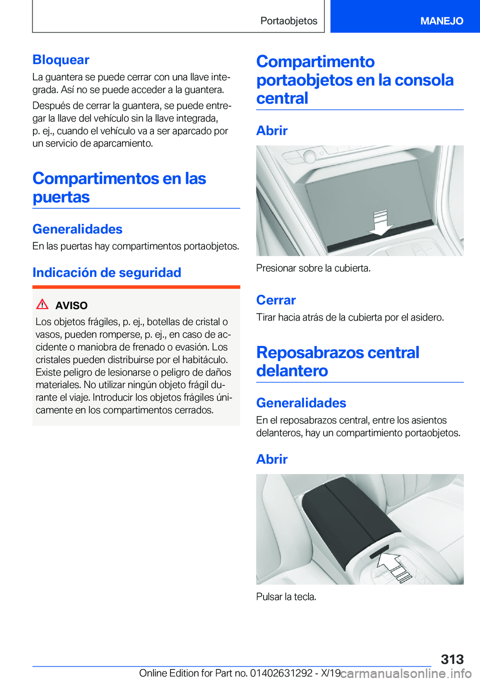 BMW M8 2020  Manuales de Empleo (in Spanish) �B�l�o�q�u�e�a�r�L�a��g�u�a�n�t�e�r�a��s�e��p�u�e�d�e��c�e�r�r�a�r��c�o�n��u�n�a��l�l�a�v�e��i�n�t�eª�g�r�a�d�a�.��A�s�