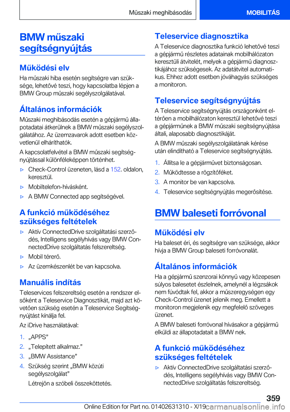 BMW M8 2020  Kezelési útmutató (in Hungarian) �B�M�W��m2�s�z�a�k�i�s�e�g�