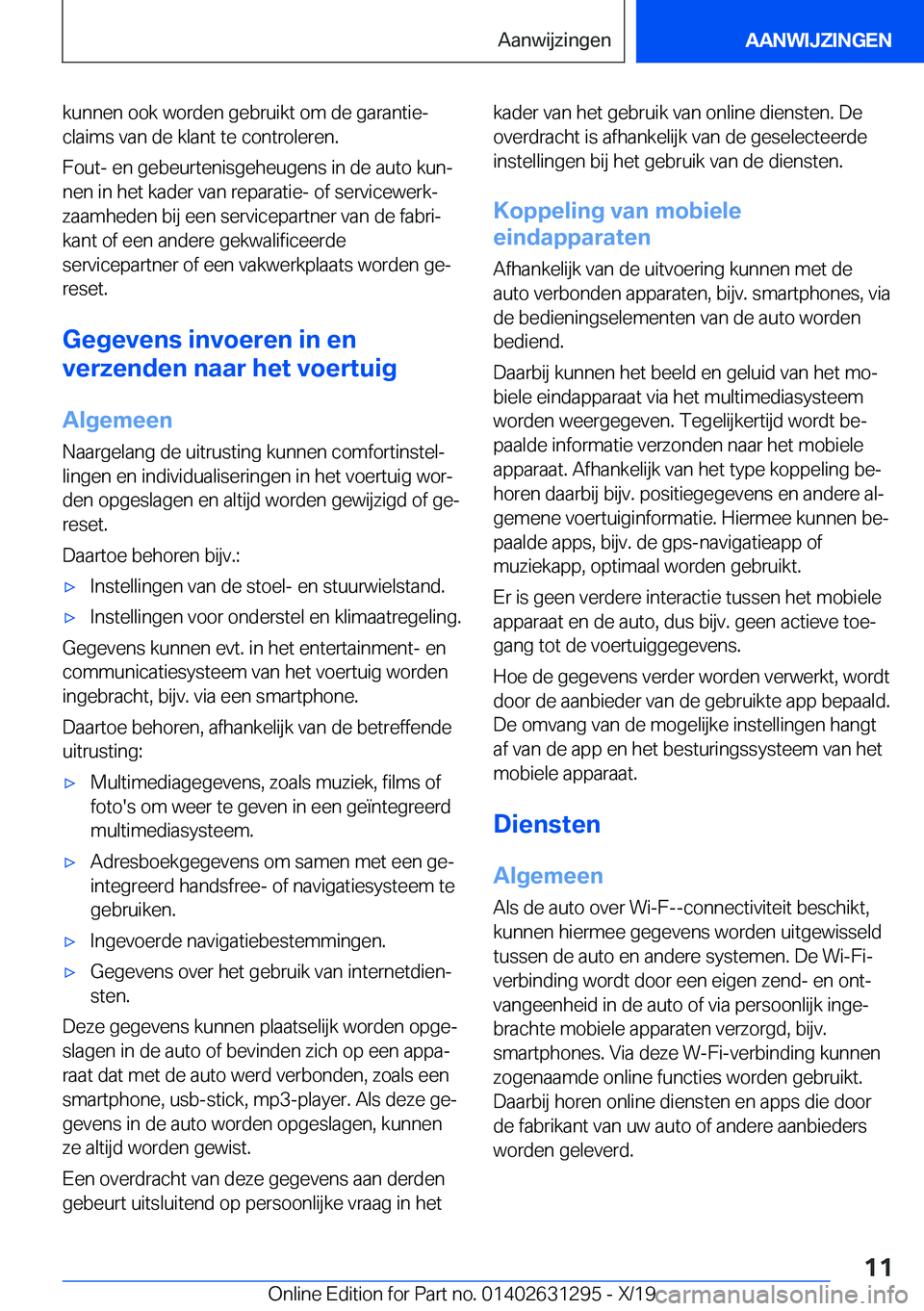 BMW M8 2020  Instructieboekjes (in Dutch) �k�u�n�n�e�n��o�o�k��w�o�r�d�e�n��g�e�b�r�u�i�k�t��o�m��d�e��g�a�r�a�n�t�i�ej
�c�l�a�i�m�s��v�a�n��d�e��k�l�a�n�t��t�e��c�o�n�t�r�o�l�e�r�e�n�.
�F�o�u�t�-��e�n��g�e�b�e�u�r�t�e�n�i�s�g�e