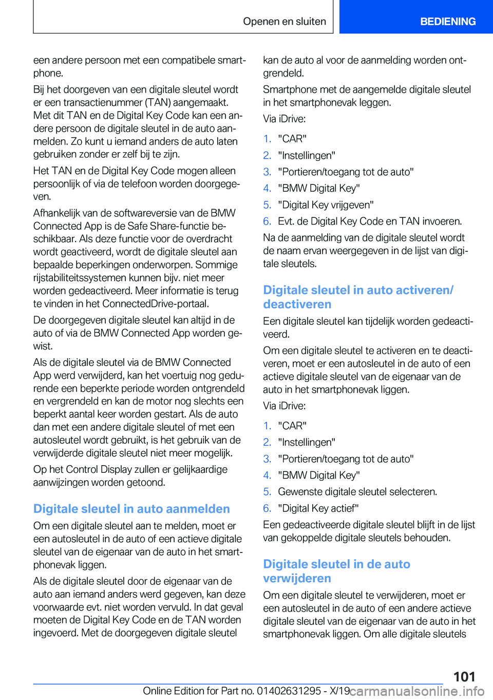 BMW M8 2020  Instructieboekjes (in Dutch) �e�e�n��a�n�d�e�r�e��p�e�r�s�o�o�n��m�e�t��e�e�n��c�o�m�p�a�t�i�b�e�l�e��s�m�a�r�tj
�p�h�o�n�e�.
�B�i�j��h�e�t��d�o�o�r�g�e�v�e�n��v�a�n��e�e�n��d�i�g�i�t�a�l�e��s�l�e�u�t�e�l��w�o�r�d�t