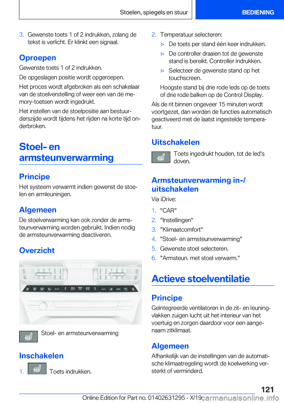 BMW M8 2020  Instructieboekjes (in Dutch) �3�.�G�e�w�e�n�s�t�e��t�o�e�t�s��1��o�f��2��i�n�d�r�u�k�k�e�n�,��z�o�l�a�n�g��d�e
�t�e�k�s�t��i�s��v�e�r�l�i�c�h�t�.��E�r��k�l�i�n�k�t��e�e�n��s�i�g�n�a�a�l�.
�O�p�r�o�e�p�e�n
�G�e�w�e�n�