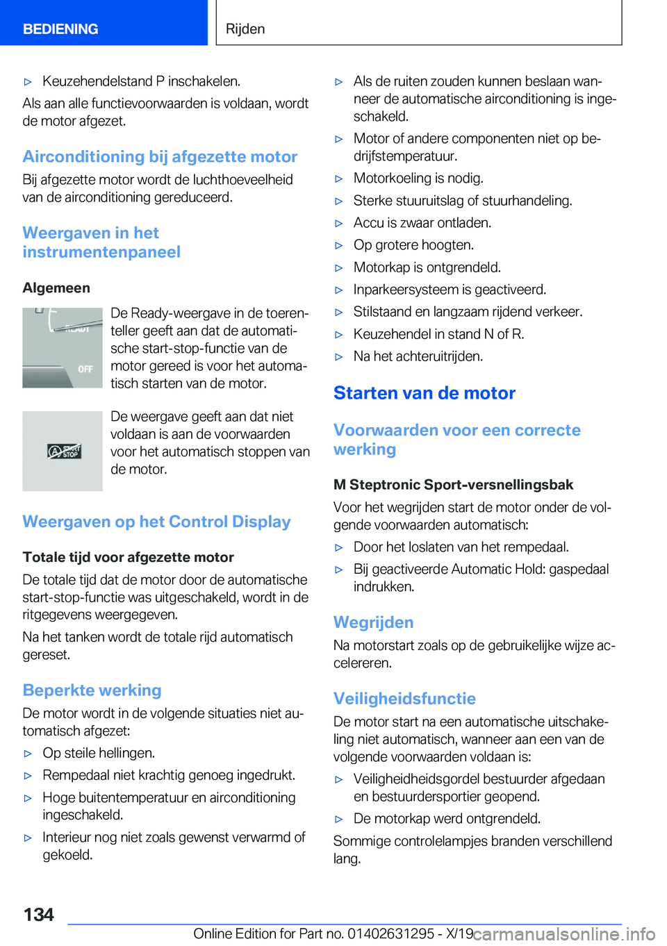 BMW M8 2020  Instructieboekjes (in Dutch) 'x�K�e�u�z�e�h�e�n�d�e�l�s�t�a�n�d��P��i�n�s�c�h�a�k�e�l�e�n�.
�A�l�s��a�a�n��a�l�l�e��f�u�n�c�t�i�e�v�o�o�r�w�a�a�r�d�e�n��i�s��v�o�l�d�a�a�n�,��w�o�r�d�t�d�e��m�o�t�o�r��a�f�g�e�z�e�t�