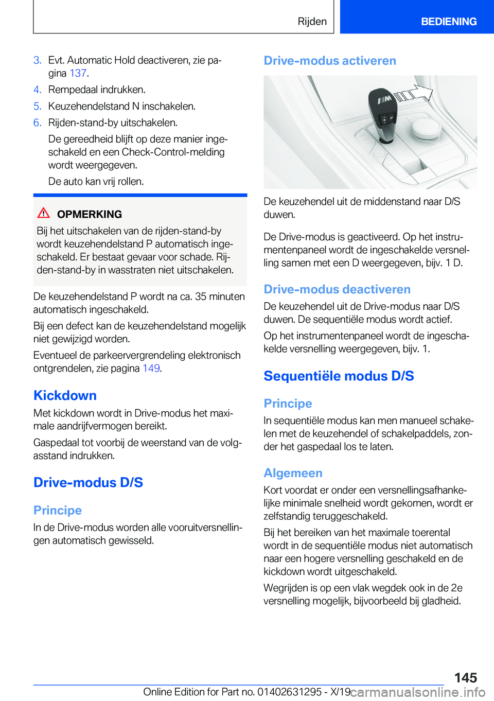BMW M8 2020  Instructieboekjes (in Dutch) �3�.�E�v�t�.��A�u�t�o�m�a�t�i�c��H�o�l�d��d�e�a�c�t�i�v�e�r�e�n�,��z�i�e��p�aj
�g�i�n�a� �1�3�7�.�4�.�R�e�m�p�e�d�a�a�l��i�n�d�r�u�k�k�e�n�.�5�.�K�e�u�z�e�h�e�n�d�e�l�s�t�a�n�d��N��i�n�s�c�h