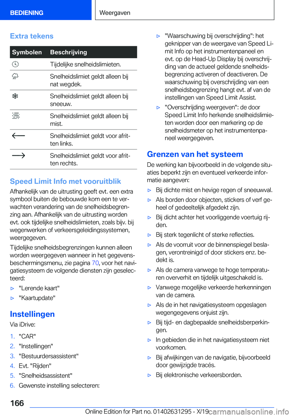 BMW M8 2020  Instructieboekjes (in Dutch) �E�x�t�r�a��t�e�k�e�n�s�S�y�m�b�o�l�e�n�B�e�s�c�h�r�i�j�v�i�n�g��T�i�j�d�e�l�i�j�k�e��s�n�e�l�h�e�i�d�s�l�i�m�i�e�t�e�n�.��S�n�e�l�h�e�i�d�s�l�i�m�i�e�t��g�e�l�d�t��a�l�l�e�e�n��b�i�j
�n�a�t��