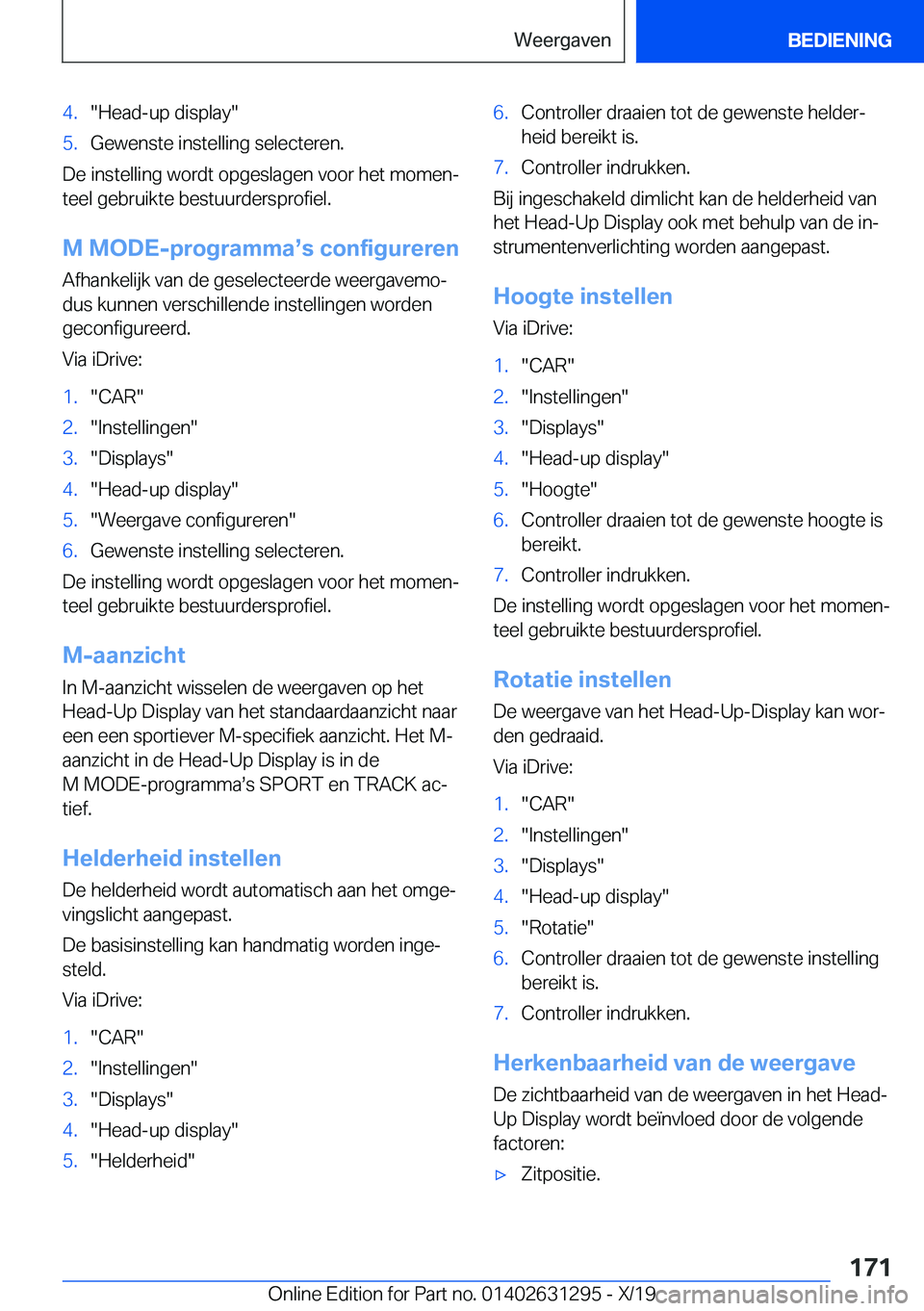 BMW M8 2020  Instructieboekjes (in Dutch) �4�.��H�e�a�d�-�u�p��d�i�s�p�l�a�y��5�.�G�e�w�e�n�s�t�e��i�n�s�t�e�l�l�i�n�g��s�e�l�e�c�t�e�r�e�n�.
�D�e��i�n�s�t�e�l�l�i�n�g��w�o�r�d�t��o�p�g�e�s�l�a�g�e�n��v�o�o�r��h�e�t��m�o�m�e�nj
�t