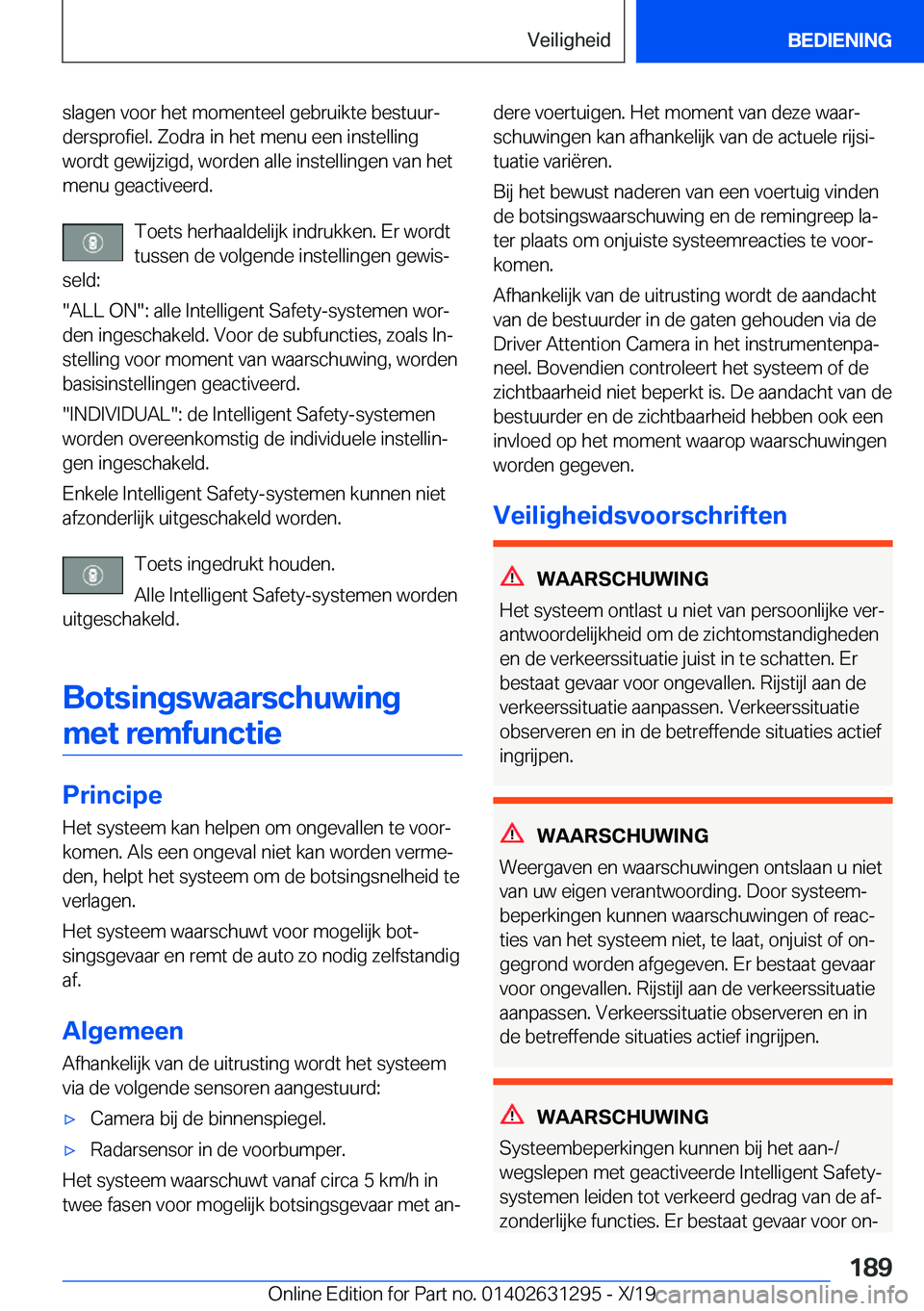 BMW M8 2020  Instructieboekjes (in Dutch) �s�l�a�g�e�n��v�o�o�r��h�e�t��m�o�m�e�n�t�e�e�l��g�e�b�r�u�i�k�t�e��b�e�s�t�u�u�rj�d�e�r�s�p�r�o�f�i�e�l�.��Z�o�d�r�a��i�n��h�e�t��m�e�n�u��e�e�n��i�n�s�t�e�l�l�i�n�g
�w�o�r�d�t��g�e�w�i�