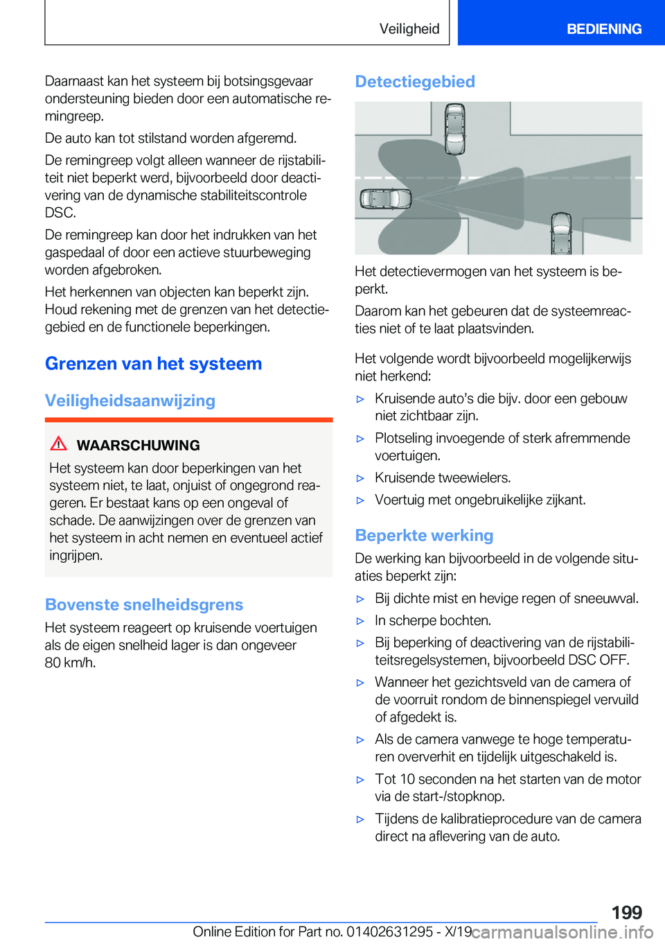 BMW M8 2020  Instructieboekjes (in Dutch) �D�a�a�r�n�a�a�s�t��k�a�n��h�e�t��s�y�s�t�e�e�m��b�i�j��b�o�t�s�i�n�g�s�g�e�v�a�a�r
�o�n�d�e�r�s�t�e�u�n�i�n�g��b�i�e�d�e�n��d�o�o�r��e�e�n��a�u�t�o�m�a�t�i�s�c�h�e��r�ej
�m�i�n�g�r�e�e�p�.