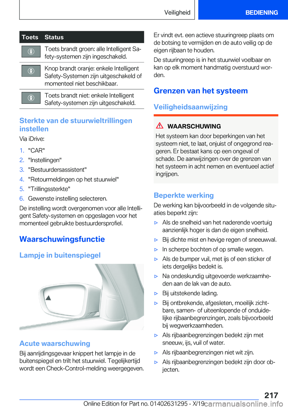 BMW M8 2020  Instructieboekjes (in Dutch) �T�o�e�t�s�S�t�a�t�u�s�T�o�e�t�s��b�r�a�n�d�t��g�r�o�e�n�:��a�l�l�e��I�n�t�e�l�l�i�g�e�n�t��S�aj
�f�e�t�y�-�s�y�s�t�e�m�e�n��z�i�j�n��i�n�g�e�s�c�h�a�k�e�l�d�.�K�n�o�p��b�r�a�n�d�t��o�r�a�n�