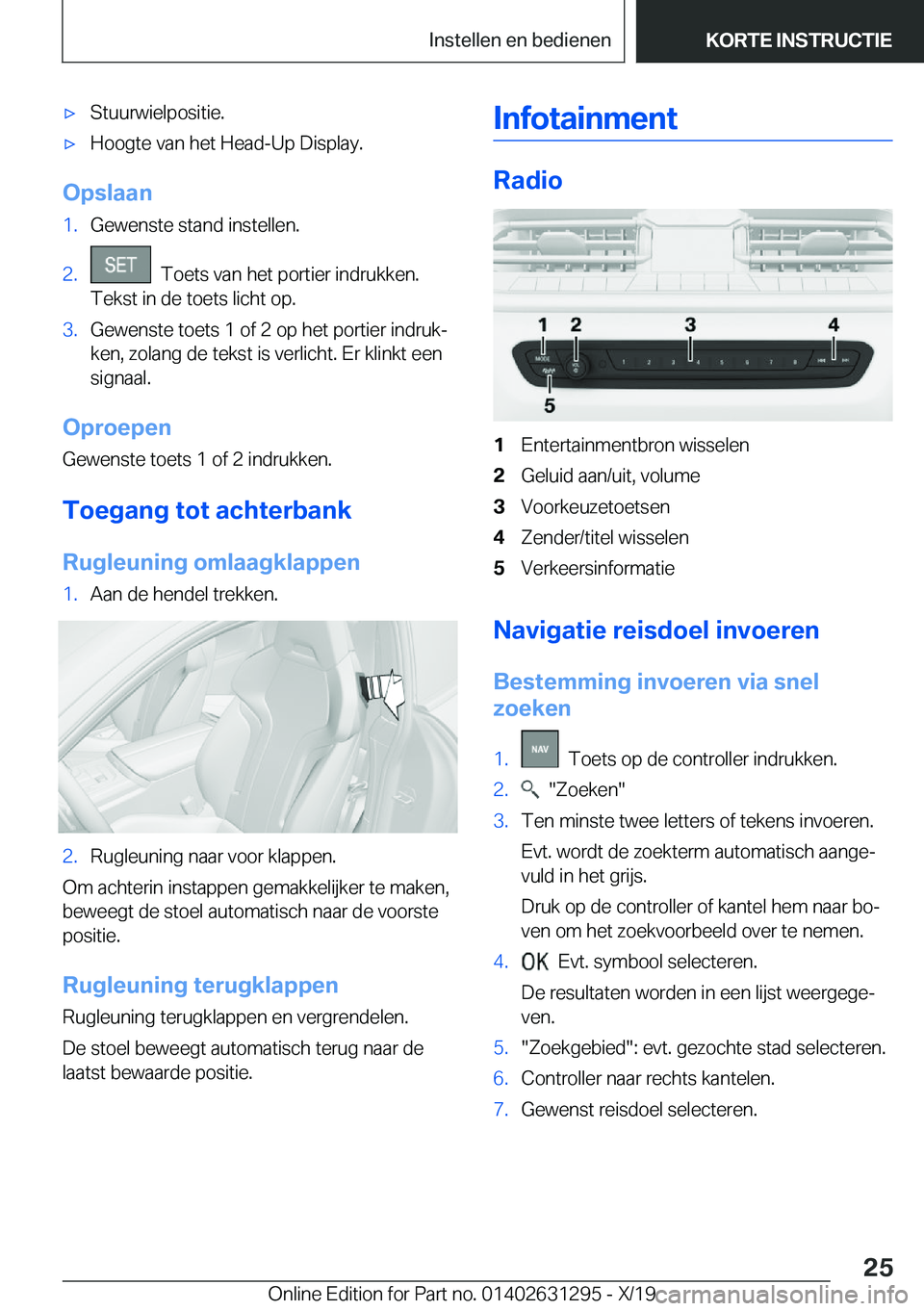 BMW M8 2020  Instructieboekjes (in Dutch) 'x�S�t�u�u�r�w�i�e�l�p�o�s�i�t�i�e�.'x�H�o�o�g�t�e��v�a�n��h�e�t��H�e�a�d�-�U�p��D�i�s�p�l�a�y�.
�O�p�s�l�a�a�n
�1�.�G�e�w�e�n�s�t�e��s�t�a�n�d��i�n�s�t�e�l�l�e�n�.�2�.���T�o�e�t�s��v