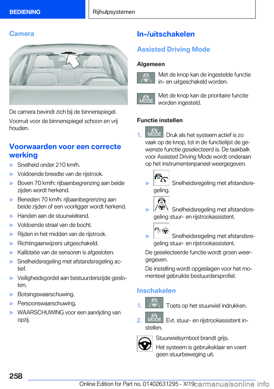 BMW M8 2020  Instructieboekjes (in Dutch) �C�a�m�e�r�a
�D�e��c�a�m�e�r�a��b�e�v�i�n�d�t��z�i�c�h��b�i�j��d�e��b�i�n�n�e�n�s�p�i�e�g�e�l�.�V�o�o�r�r�u�i�t��v�o�o�r��d�e��b�i�n�n�e�n�s�p�i�e�g�e�l��s�c�h�o�o�n��e�n��v�r�i�j
�h�o�u�d