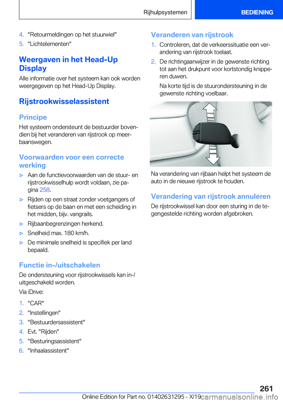BMW M8 2020  Instructieboekjes (in Dutch) �4�.��R�e�t�o�u�r�m�e�l�d�i�n�g�e�n��o�p��h�e�t��s�t�u�u�r�w�i�e�l��5�.��L�i�c�h�t�e�l�e�m�e�n�t�e�n�
�W�e�e�r�g�a�v�e�n��i�n��h�e�t��H�e�a�d�-�U�p
�D�i�s�p�l�a�y
�A�l�l�e��i�n�f�o�r�m�a�t�
