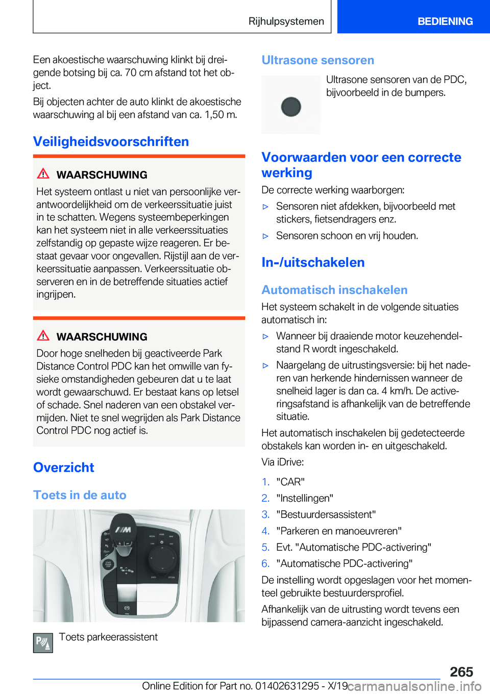 BMW M8 2020  Instructieboekjes (in Dutch) �E�e�n��a�k�o�e�s�t�i�s�c�h�e��w�a�a�r�s�c�h�u�w�i�n�g��k�l�i�n�k�t��b�i�j��d�r�e�ij�g�e�n�d�e��b�o�t�s�i�n�g��b�i�j��c�a�.��7�0��c�m��a�f�s�t�a�n�d��t�o�t��h�e�t��o�bj
�j�e�c�t�.
�B�i