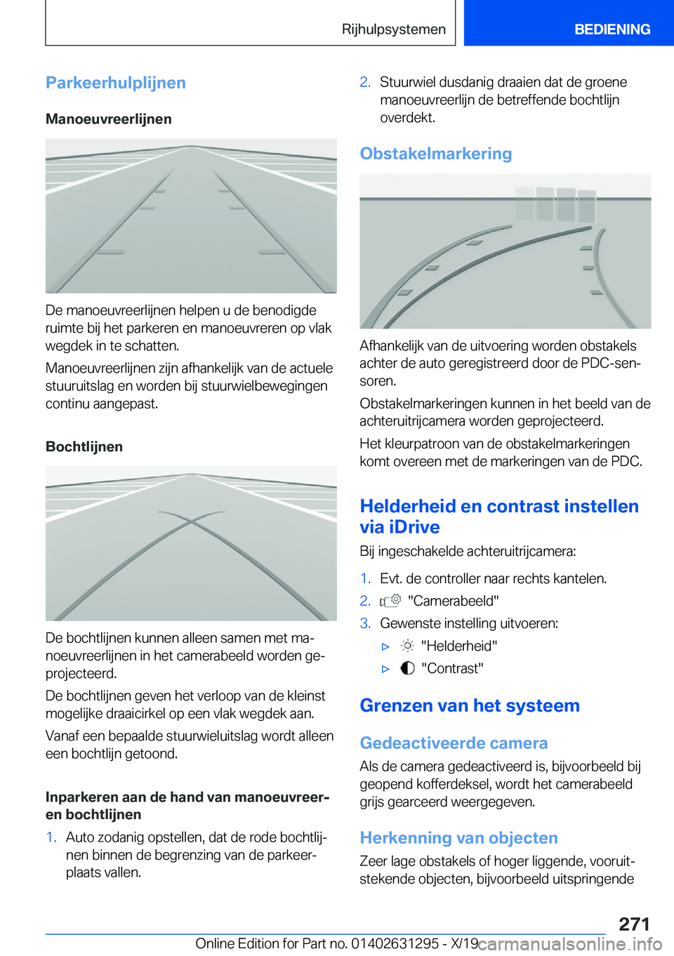 BMW M8 2020  Instructieboekjes (in Dutch) �P�a�r�k�e�e�r�h�u�l�p�l�i�j�n�e�n
�M�a�n�o�e�u�v�r�e�e�r�l�i�j�n�e�n
�D�e��m�a�n�o�e�u�v�r�e�e�r�l�i�j�n�e�n��h�e�l�p�e�n��u��d�e��b�e�n�o�d�i�g�d�e �r�u�i�m�t�e��b�i�j��h�e�t��p�a�r�k�e�r�e�