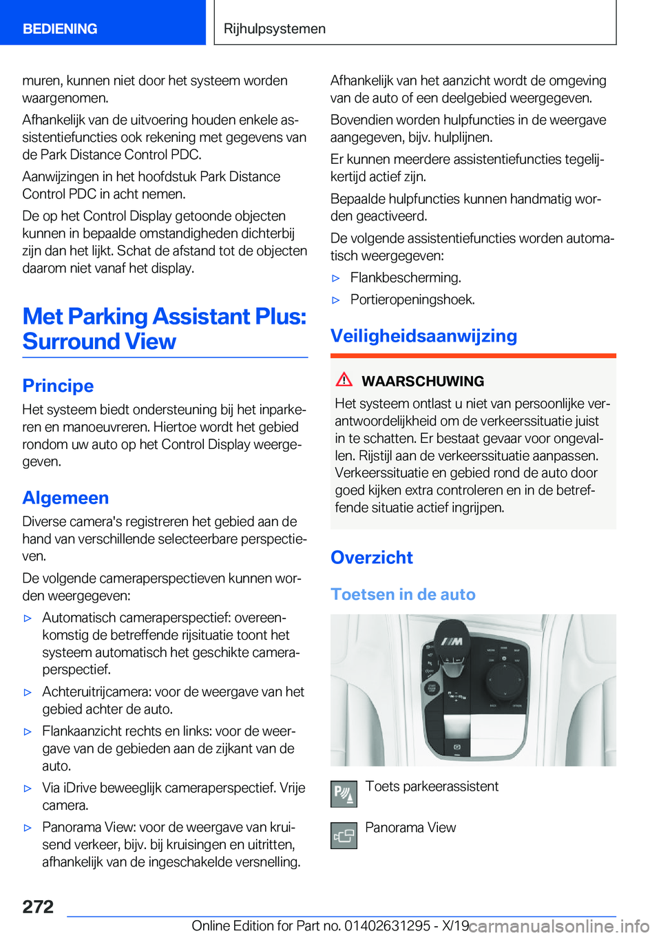 BMW M8 2020  Instructieboekjes (in Dutch) �m�u�r�e�n�,��k�u�n�n�e�n��n�i�e�t��d�o�o�r��h�e�t��s�y�s�t�e�e�m��w�o�r�d�e�n�w�a�a�r�g�e�n�o�m�e�n�.
�A�f�h�a�n�k�e�l�i�j�k��v�a�n��d�e��u�i�t�v�o�e�r�i�n�g��h�o�u�d�e�n��e�n�k�e�l�e��a�