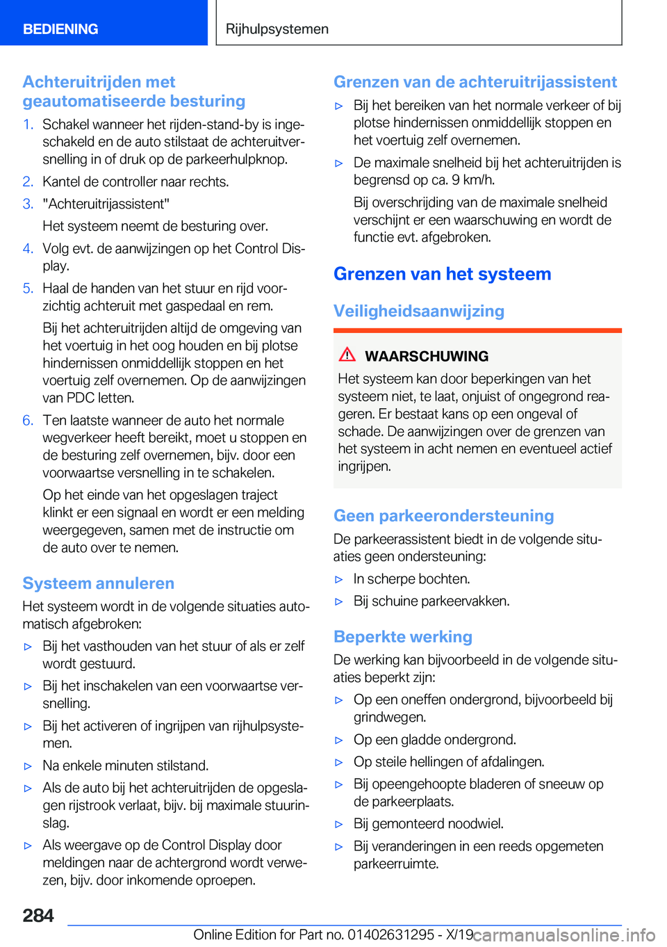 BMW M8 2020  Instructieboekjes (in Dutch) �A�c�h�t�e�r�u�i�t�r�i�j�d�e�n��m�e�t
�g�e�a�u�t�o�m�a�t�i�s�e�e�r�d�e��b�e�s�t�u�r�i�n�g�1�.�S�c�h�a�k�e�l��w�a�n�n�e�e�r��h�e�t��r�i�j�d�e�n�-�s�t�a�n�d�-�b�y��i�s��i�n�g�ej �s�c�h�a�k�e�l�d