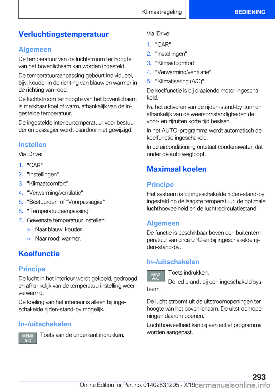 BMW M8 2020  Instructieboekjes (in Dutch) �V�e�r�l�u�c�h�t�i�n�g�s�t�e�m�p�e�r�a�t�u�u�r�A�l�g�e�m�e�e�n
�D�e��t�e�m�p�e�r�a�t�u�u�r��v�a�n��d�e��l�u�c�h�t�s�t�r�o�o�m��t�e�r��h�o�o�g�t�e
�v�a�n��h�e�t��b�o�v�e�n�l�i�c�h�a�a�m��k�a�n
