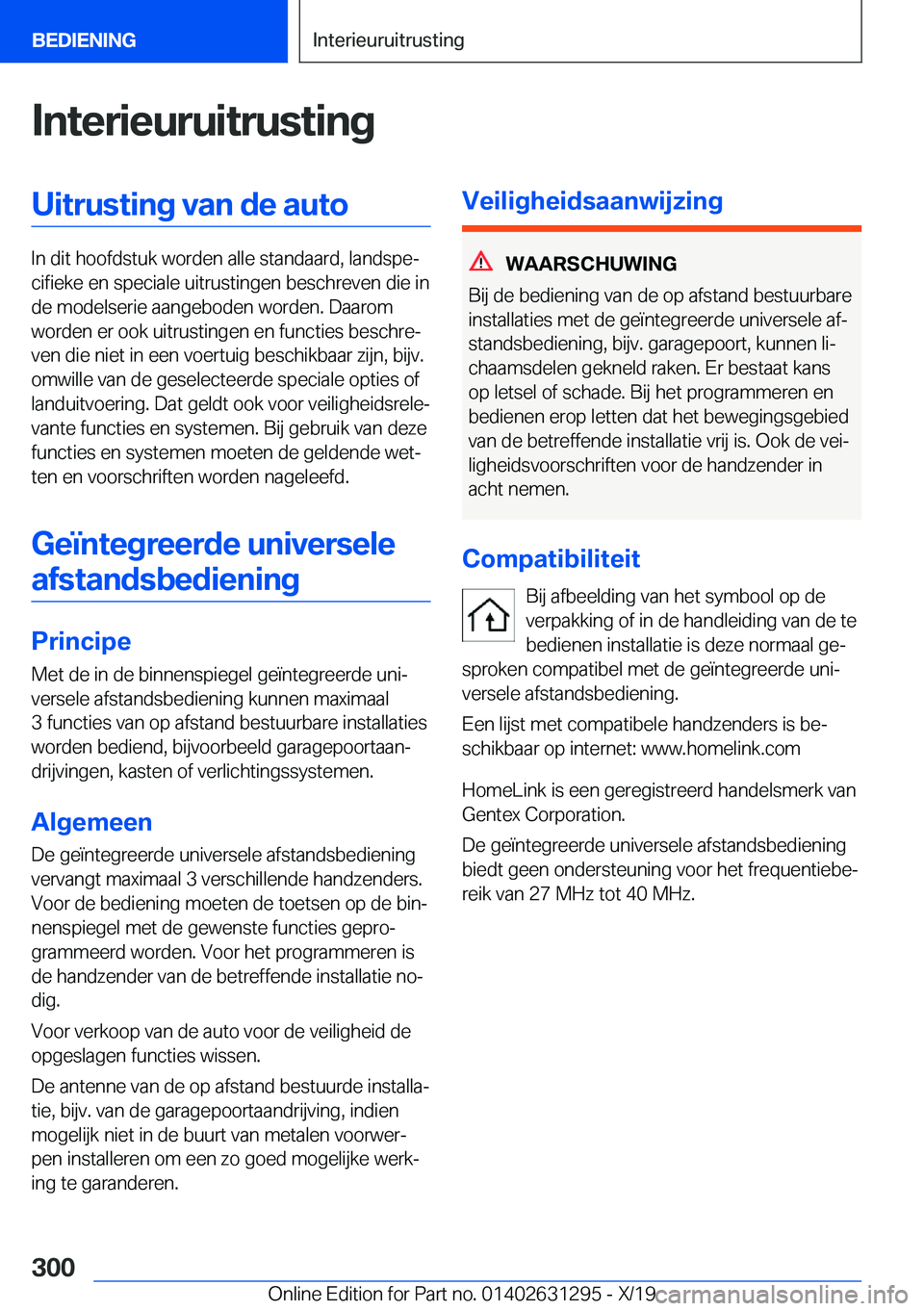 BMW M8 2020  Instructieboekjes (in Dutch) �I�n�t�e�r�i�e�u�r�u�i�t�r�u�s�t�i�n�g�U�i�t�r�u�s�t�i�n�g��v�a�n��d�e��a�u�t�o
�I�n��d�i�t��h�o�o�f�d�s�t�u�k��w�o�r�d�e�n��a�l�l�e��s�t�a�n�d�a�a�r�d�,��l�a�n�d�s�p�ej�c�i�f�i�e�k�e��e�n�