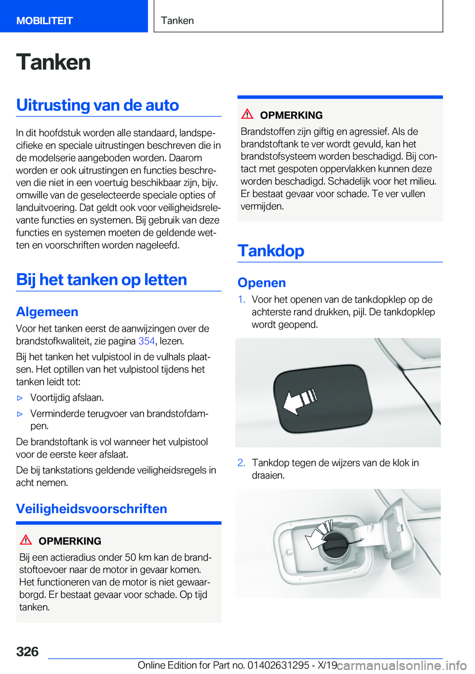 BMW M8 2020  Instructieboekjes (in Dutch) �T�a�n�k�e�n�U�i�t�r�u�s�t�i�n�g��v�a�n��d�e��a�u�t�o
�I�n��d�i�t��h�o�o�f�d�s�t�u�k��w�o�r�d�e�n��a�l�l�e��s�t�a�n�d�a�a�r�d�,��l�a�n�d�s�p�ej�c�i�f�i�e�k�e��e�n��s�p�e�c�i�a�l�e��u�i�t�