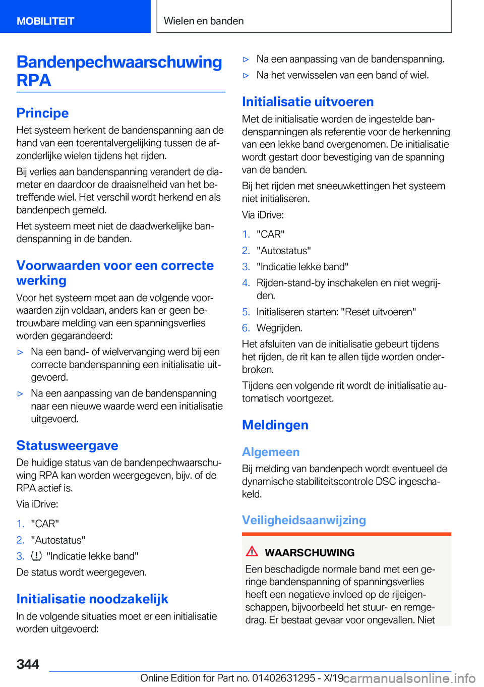 BMW M8 2020  Instructieboekjes (in Dutch) �B�a�n�d�e�n�p�e�c�h�w�a�a�r�s�c�h�u�w�i�n�g�R�P�A
�P�r�i�n�c�i�p�e
�H�e�t��s�y�s�t�e�e�m��h�e�r�k�e�n�t��d�e��b�a�n�d�e�n�s�p�a�n�n�i�n�g��a�a�n��d�e
�h�a�n�d��v�a�n��e�e�n��t�o�e�r�e�n�t�a�