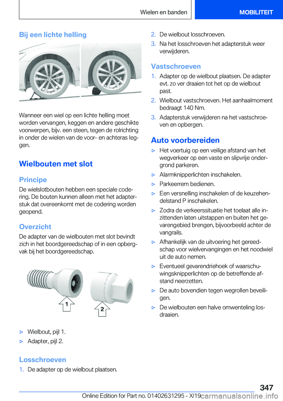 BMW M8 2020  Instructieboekjes (in Dutch) �B�i�j��e�e�n��l�i�c�h�t�e��h�e�l�l�i�n�g
�W�a�n�n�e�e�r��e�e�n��w�i�e�l��o�p��e�e�n��l�i�c�h�t�e��h�e�l�l�i�n�g��m�o�e�t�w�o�r�d�e�n��v�e�r�v�a�n�g�e�n�,��k�e�g�g�e�n��e�n��a�n�d�e�r�e�