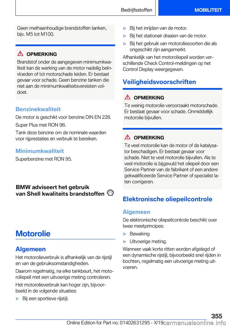 BMW M8 2020  Instructieboekjes (in Dutch) �G�e�e�n��m�e�t�h�a�a�n�h�o�u�d�i�g�e��b�r�a�n�d�s�t�o�f�f�e�n��t�a�n�k�e�n�,
�b�i�j�v�.��M�5��t�o�t��M�1�0�0�.
�O�P�M�E�R�K�I�N�G
�B�r�a�n�d�s�t�o�f��o�n�d�e�r��d�e��a�a�n�g�e�g�e�v�e�n��m�