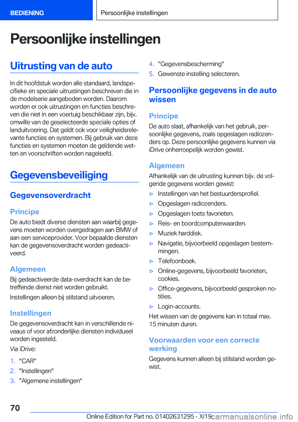 BMW M8 2020  Instructieboekjes (in Dutch) �P�e�r�s�o�o�n�l�i�j�k�e��i�n�s�t�e�l�l�i�n�g�e�n�U�i�t�r�u�s�t�i�n�g��v�a�n��d�e��a�u�t�o
�I�n��d�i�t��h�o�o�f�d�s�t�u�k��w�o�r�d�e�n��a�l�l�e��s�t�a�n�d�a�a�r�d�,��l�a�n�d�s�p�ej�c�i�f�i�