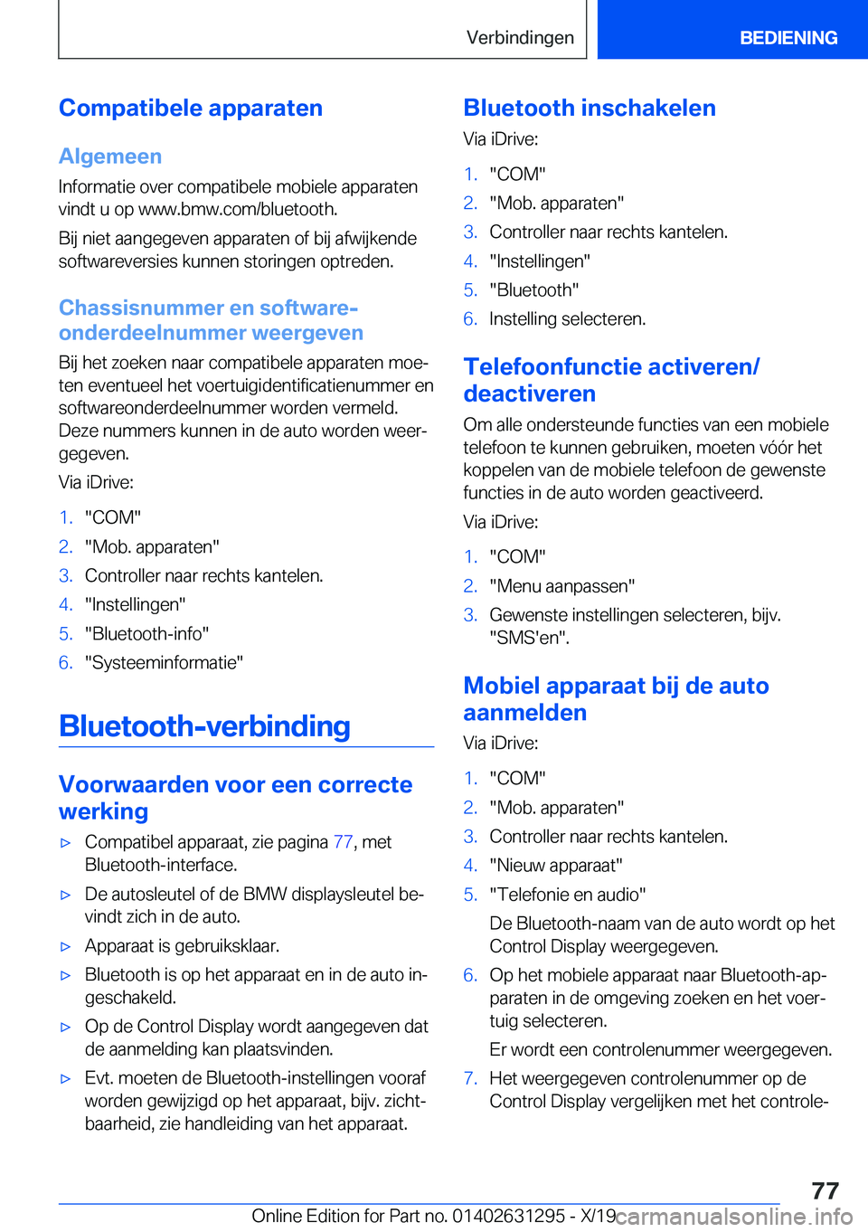 BMW M8 2020  Instructieboekjes (in Dutch) �C�o�m�p�a�t�i�b�e�l�e��a�p�p�a�r�a�t�e�n
�A�l�g�e�m�e�e�n
�I�n�f�o�r�m�a�t�i�e��o�v�e�r��c�o�m�p�a�t�i�b�e�l�e��m�o�b�i�e�l�e��a�p�p�a�r�a�t�e�n
�v�i�n�d�t��u��o�p��w�w�w�.�b�m�w�.�c�o�m�/�b�