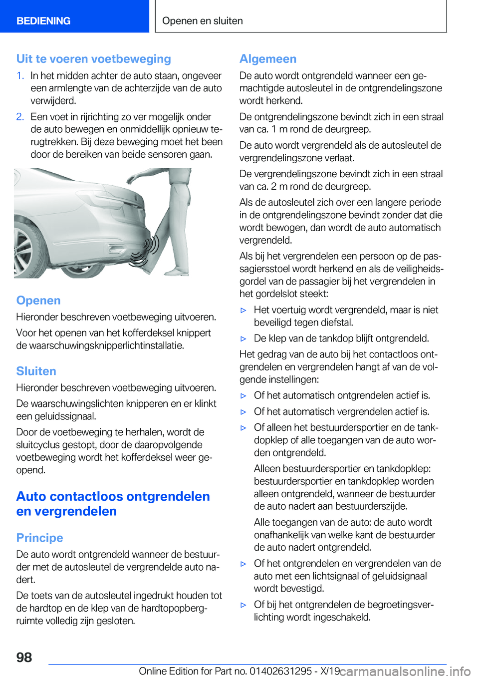 BMW M8 2020  Instructieboekjes (in Dutch) �U�i�t��t�e��v�o�e�r�e�n��v�o�e�t�b�e�w�e�g�i�n�g�1�.�I�n��h�e�t��m�i�d�d�e�n��a�c�h�t�e�r��d�e��a�u�t�o��s�t�a�a�n�,��o�n�g�e�v�e�e�r
�e�e�n��a�r�m�l�e�n�g�t�e��v�a�n��d�e��a�c�h�t�e�r�