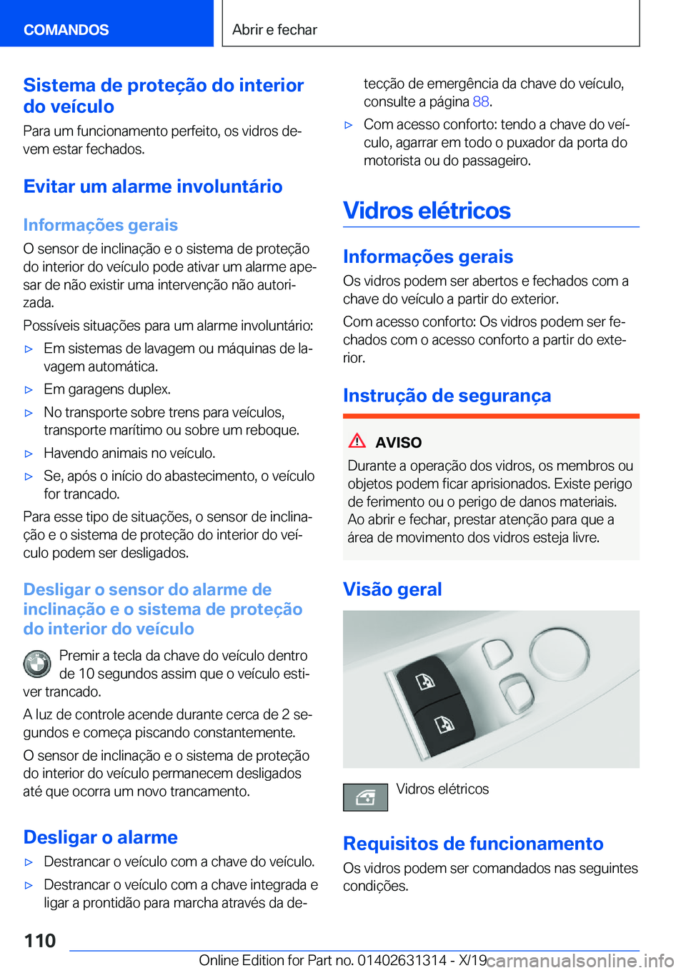 BMW M8 2020  Manual do condutor (in Portuguese) �S�i�s�t�e�m�a��d�e��p�r�o�t�e�