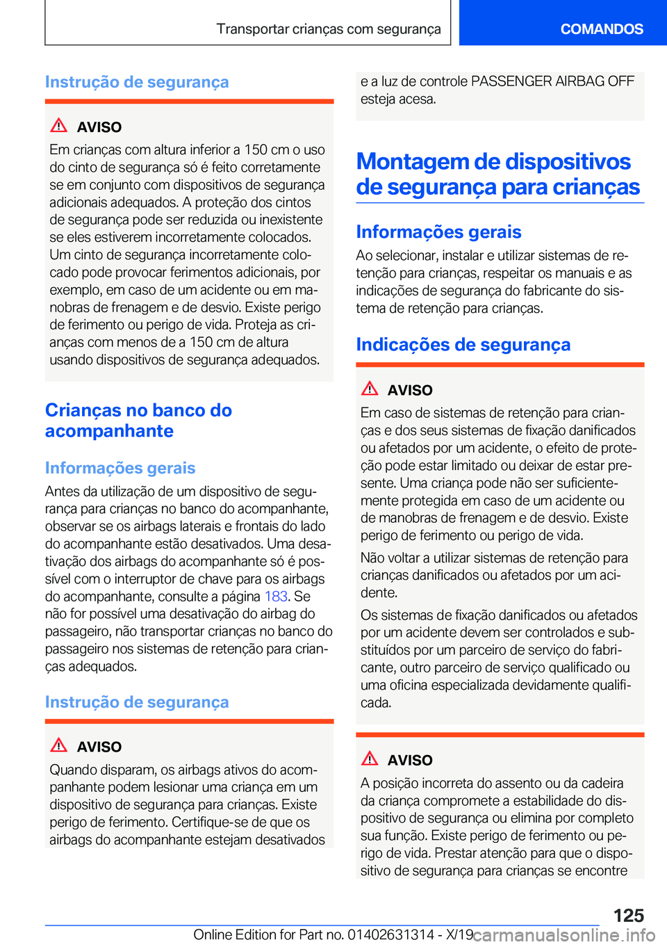 BMW M8 2020  Manual do condutor (in Portuguese) �I�n�s�t�r�u�