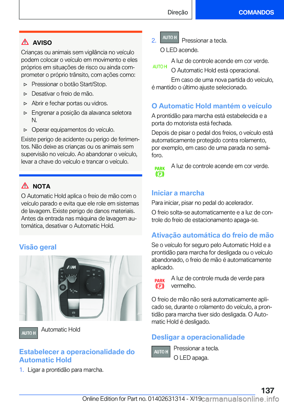 BMW M8 2020  Manual do condutor (in Portuguese) �A�V�I�S�O
�C�r�i�a�n�