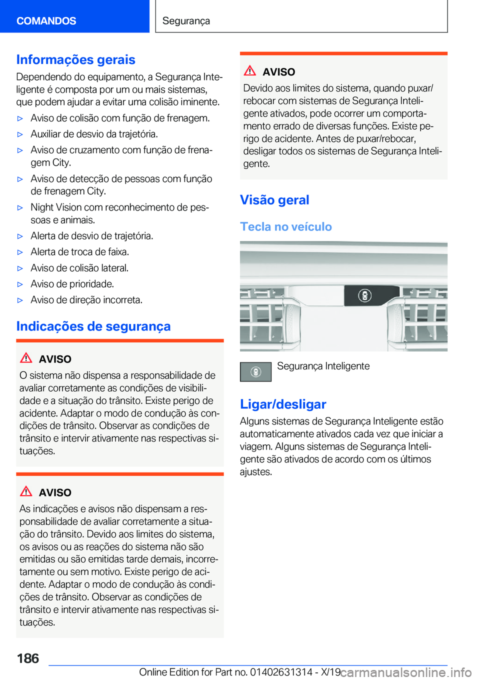 BMW M8 2020  Manual do condutor (in Portuguese) �I�n�f�o�r�m�a�
