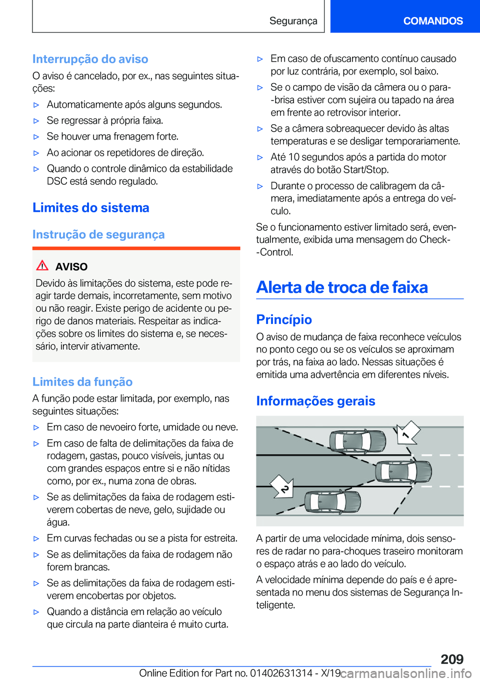 BMW M8 2020  Manual do condutor (in Portuguese) �I�n�t�e�r�r�u�p�