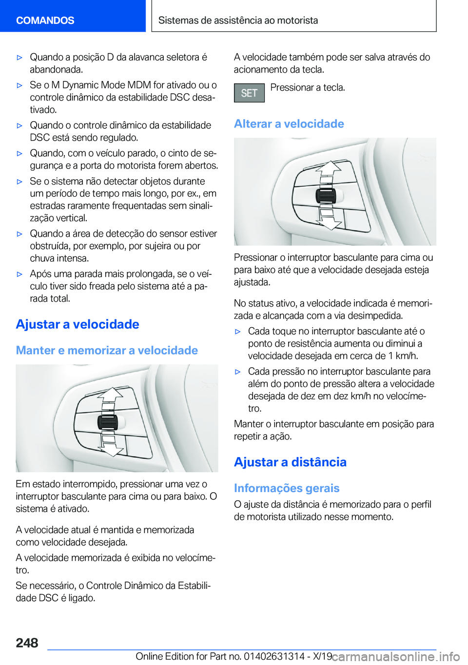 BMW M8 2020  Manual do condutor (in Portuguese) 'x�Q�u�a�n�d�o��a��p�o�s�i�