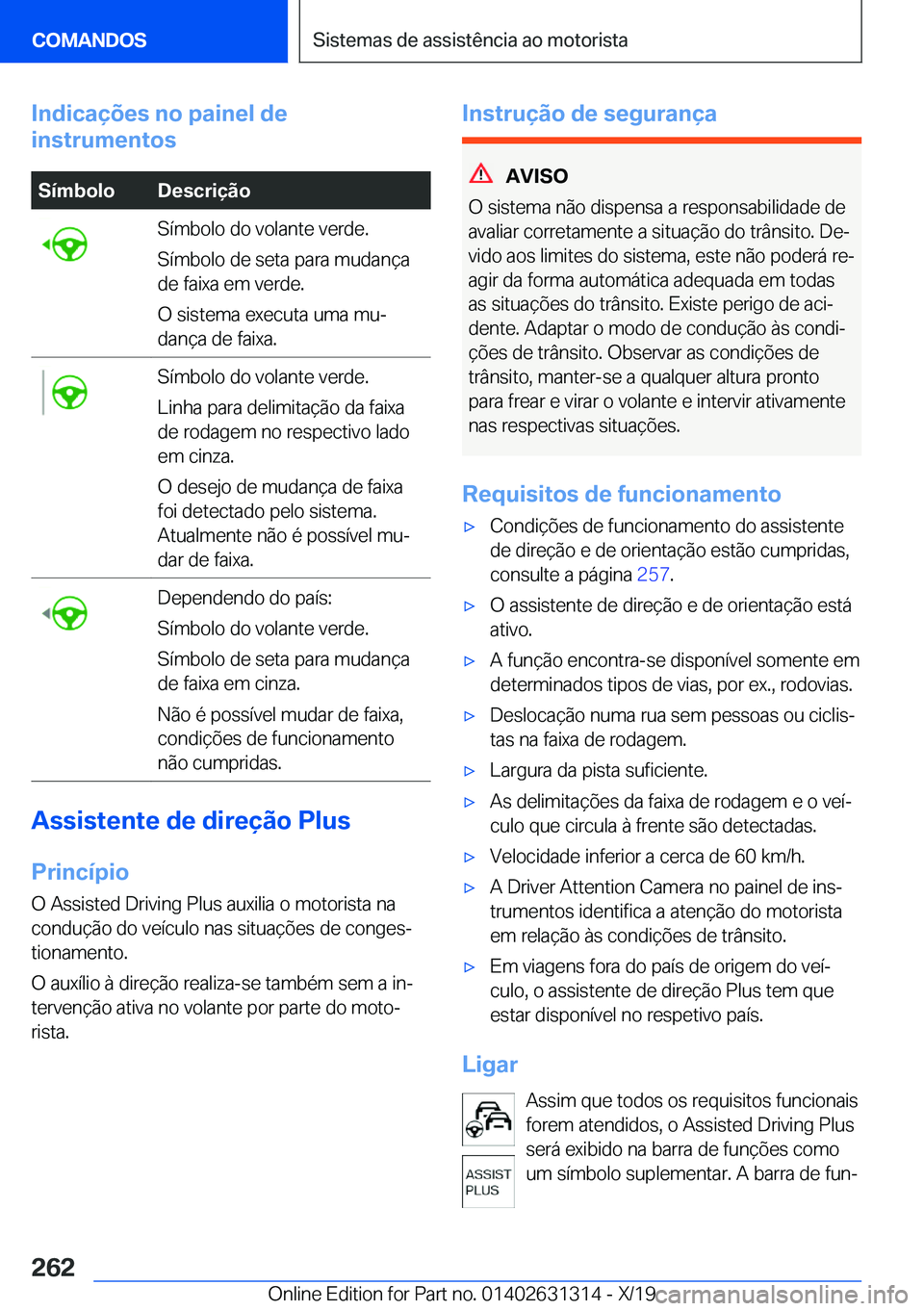 BMW M8 2020  Manual do condutor (in Portuguese) �I�n�d�i�c�a�