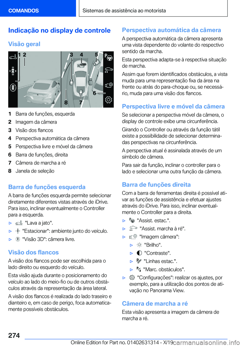 BMW M8 2020  Manual do condutor (in Portuguese) �I�n�d�i�c�a�
