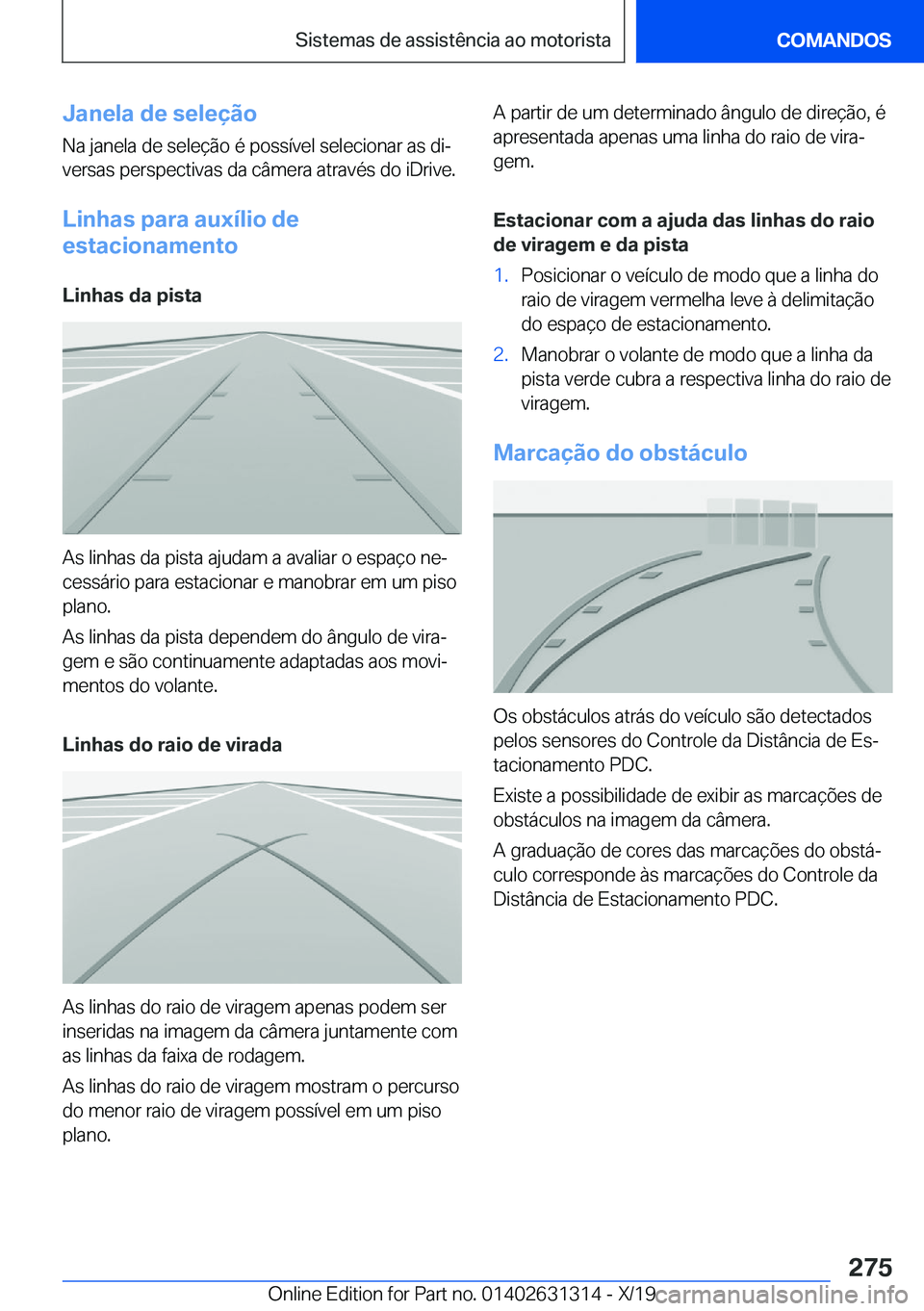 BMW M8 2020  Manual do condutor (in Portuguese) �J�a�n�e�l�a��d�e��s�e�l�e�