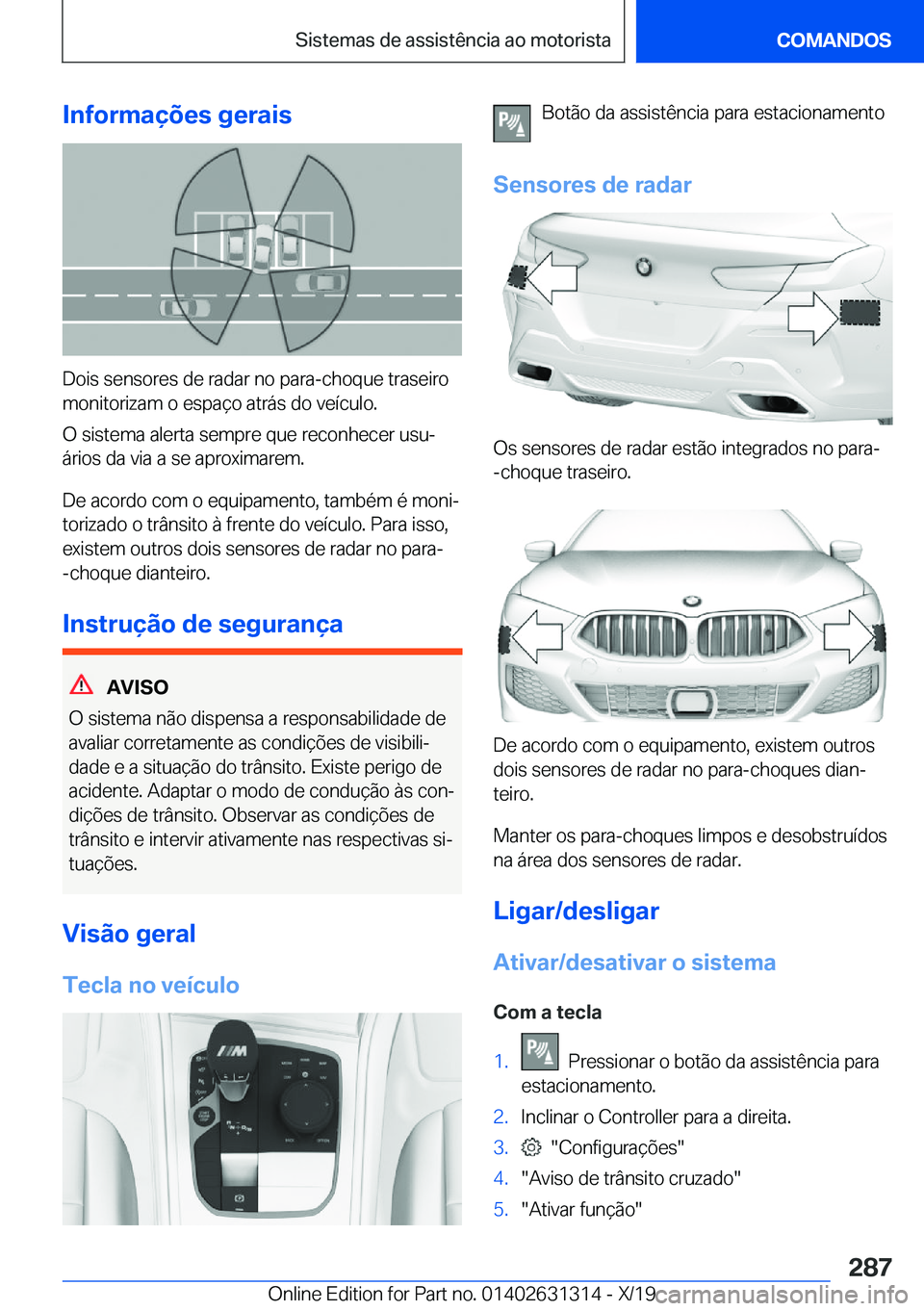 BMW M8 2020  Manual do condutor (in Portuguese) �I�n�f�o�r�m�a�