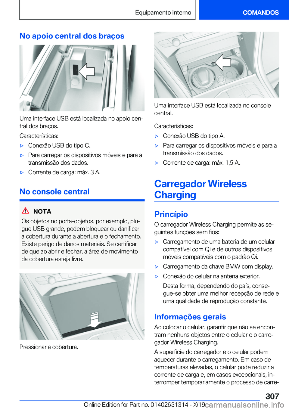 BMW M8 2020  Manual do condutor (in Portuguese) �N�o��a�p�o�i�o��c�e�n�t�r�a�l��d�o�s��b�r�a�