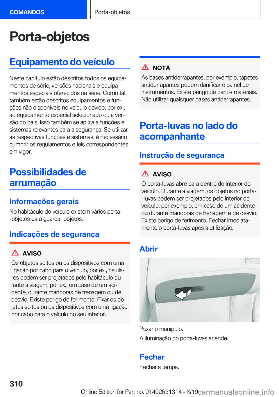 BMW M8 2020  Manual do condutor (in Portuguese) �P�o�r�t�a�-�o�b�j�e�t�o�s�E�q�u�i�p�a�m�e�n�t�o��d�o��v�e�