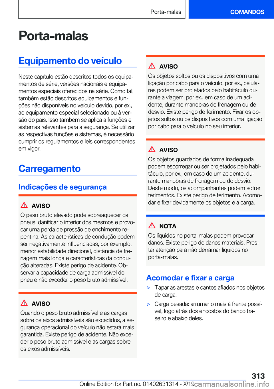 BMW M8 2020  Manual do condutor (in Portuguese) �P�o�r�t�a�-�m�a�l�a�s�E�q�u�i�p�a�m�e�n�t�o��d�o��v�e�